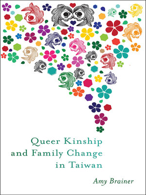 cover image of Queer Kinship and Family Change in Taiwan